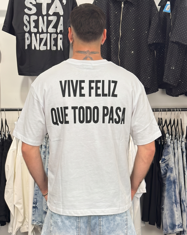T-Shirt Vive Feliz