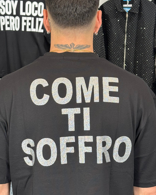 T-Shirt COME TI SOFFRO